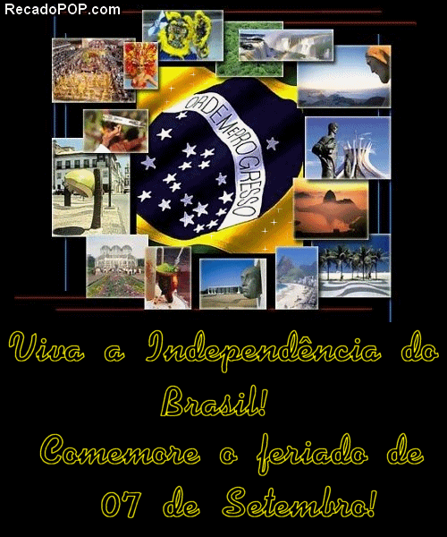 Viva a Independência do Brasil - Recados para Facebook